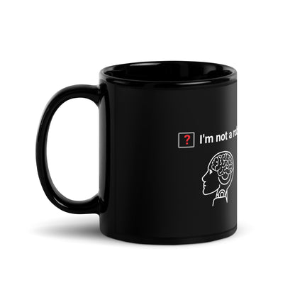 Not A Robot Black Glossy Mug