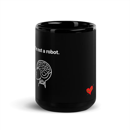 Not A Robot Black Glossy Mug